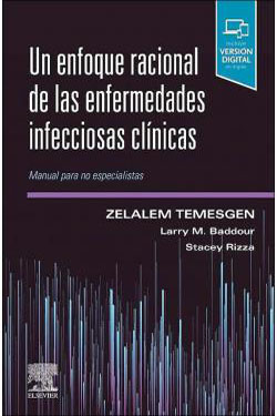 Un Enfoque Racional de las Enfermedades Infecciosas Clínicas