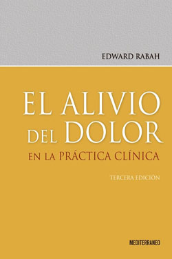 El Alivio del Dolor en la Práctica Clínica