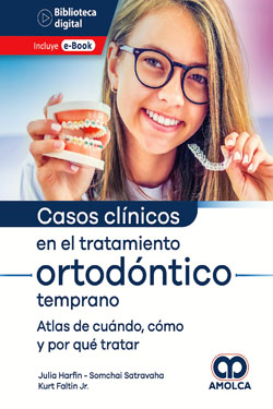 Casos Clínicos en el Tratamiento Ortodóntico Temprano