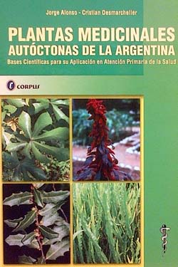 Plantas Medicinales Autóctonas de la Argentina