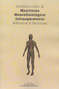 Introducción al Monitoreo Neurofisiológico Intraoperatorio