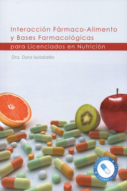 Interaccin Farmaco - Alimento y Bases Farmacolgicas