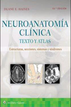 Neuroanatomía Clínica Texto y Atlas