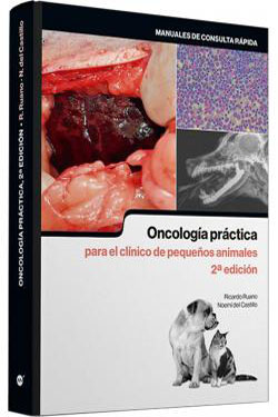 Oncología Práctica para el Clínico de Pequeños Animales