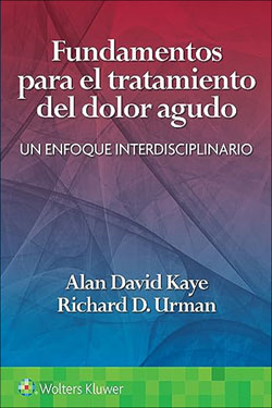 Fundamentos para el Tratamiento del Dolor Agudo