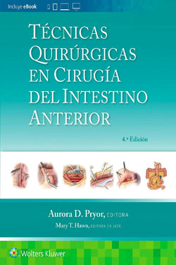 Técnicas Quirúrgicas en Cirugía del Intestino Anterior