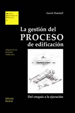 La Gestión
del Proceso de Edificación