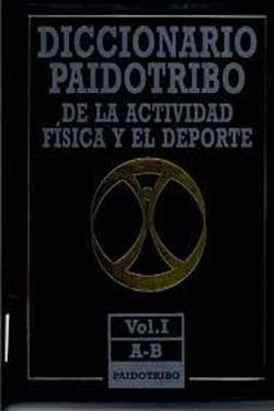 Diccionario Paidotribo de la Actividad Física y el Deporte 6 Vls