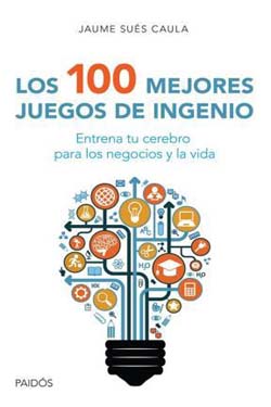 Los 100 Mejores Juegos de Ingenio para Entrenar tu Inteligencia