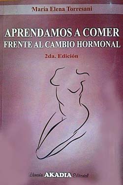 Aprendamos a Comer Frente al Cambio Hormonal